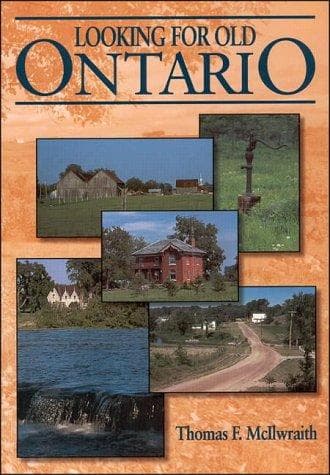 Cover of Looking for old Ontario by Thomas F. McIlwraith
