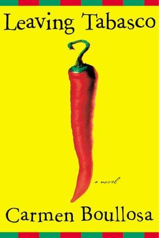 Cover of Leaving Tabasco by Carmen Boullosa