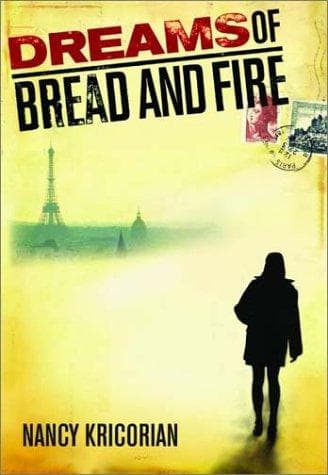 Cover of Dreams of bread and fire by Nancy Kricorian