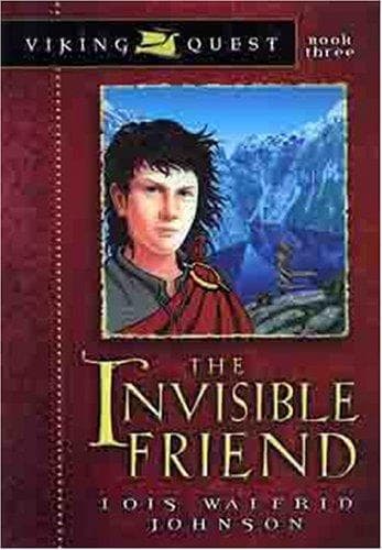 Cover of The Invisible Friend by Lois Walfrid Johnson