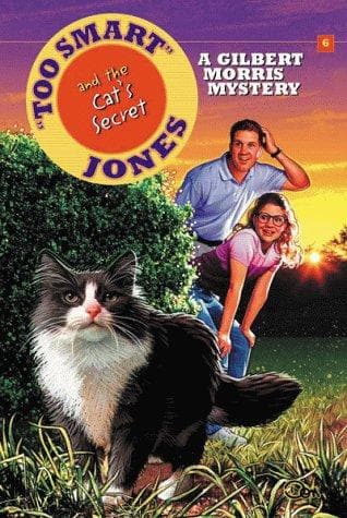 Cover of Too Smart Jones and the Cat's Secret (Too Smart Jones #4) by Gilbert Morris