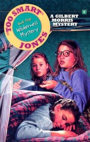 Cover of Too Smart Jones and the Wilderness Mystery (Too Smart Jones #10) by Gilbert Morris