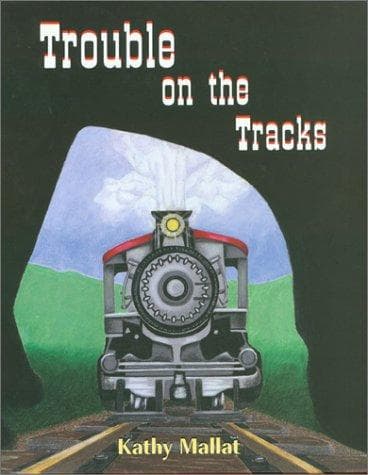 Cover of Trouble on the tracks by Kathy Mallat