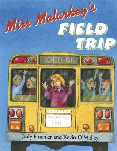 Cover of Miss Malarkey's field trip by Judy Finchler