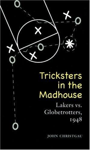 Cover of Tricksters in the Madhouse by John Christgau