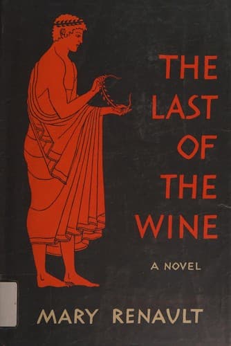 Cover of The Last of the Wine by Mary Renault