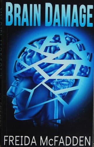 Cover of Brain Damage by Freida McFadden