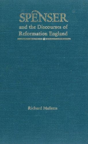 Cover of Spenser and the discourses of Reformation England by Mallette, Richard