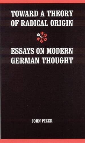 Cover of Toward a theory of radical origin by John David Pizer