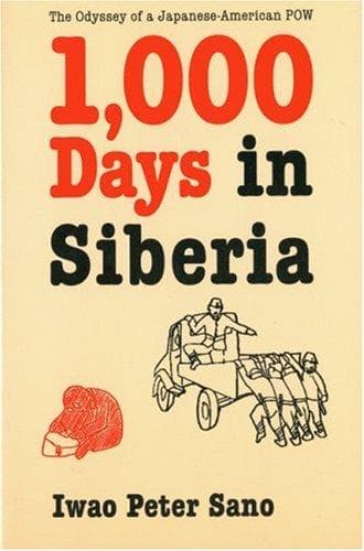 Cover of One thousand days in Siberia by Iwao Peter Sano