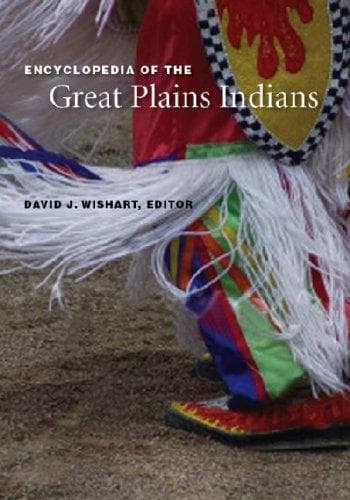 Cover of Encyclopedia of the Great Plains Indians by David J. Wishart