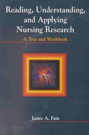 Cover of Reading, understanding, and applying nursing research by James A. Fain
