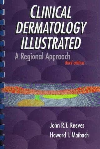 Cover of Clinical dermatology illustrated by John R. T. Reeves