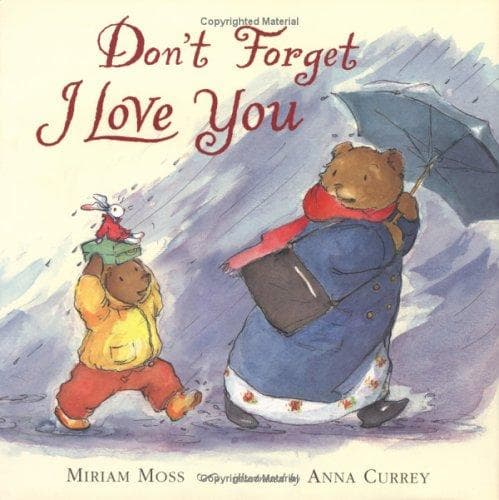 Cover of Don't forget I love you by Miriam Moss
