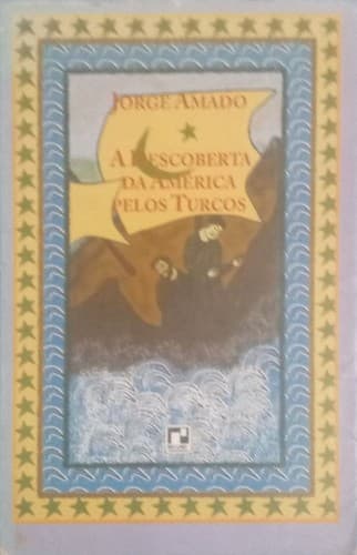 Cover of A descoberta da América pelos turcos by Jorge Leal Amado de Faria