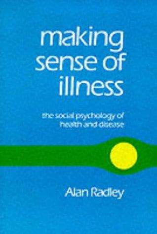 Cover of Making Sense of Illness by Alan Radley