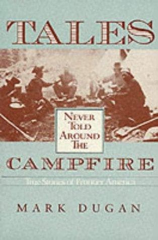 Cover of Tales never told around the campfire by Mark Dugan