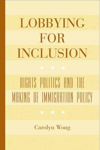 Cover of Lobbying for inclusion by Carolyn Wong