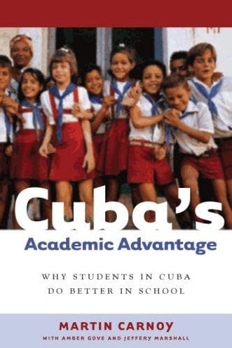 Cover of Cuba's Academic Advantage by Martin Carnoy