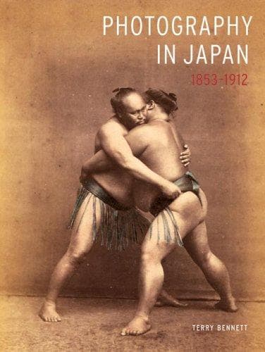 Cover of Photography in Japan 1853-1912 by Terry Bennett
