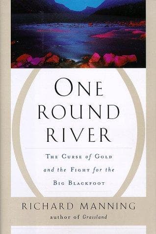 Cover of One round river by Richard Manning