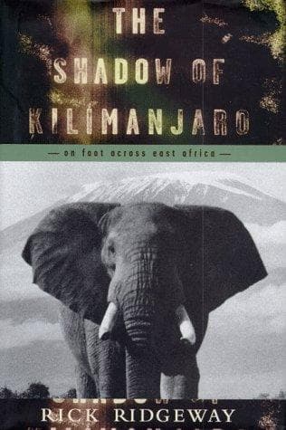 Cover of The shadow of Kilimanjaro by Rick Ridgeway