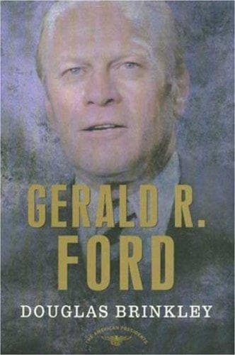 Cover of Gerald R. Ford by Douglas Brinkley