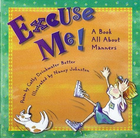 Cover of Excuse me! by Cathy Drinkwater Better