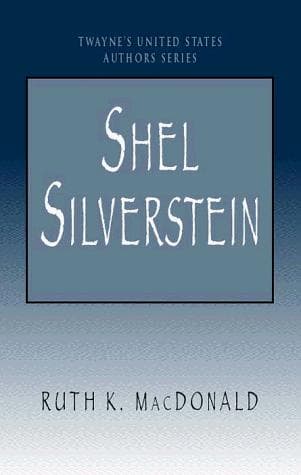 Cover of Shel Silverstein by Ruth K. MacDonald