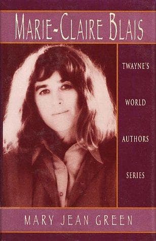 Cover of Marie-Claire Blais by Mary Jean Matthews Green