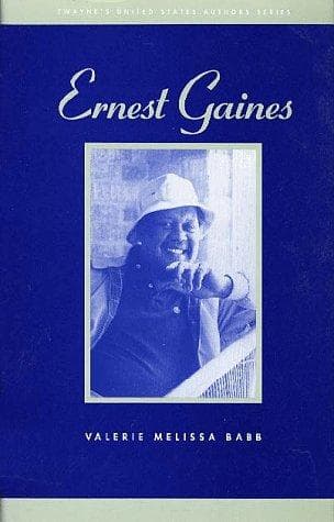 Cover of Ernest Gaines by Valerie Melissa Babb
