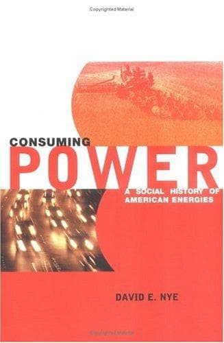 Cover of Consuming Power by David E. Nye