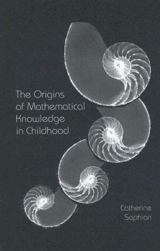Cover of The Origins of Mathematical Knowledge in Childhood (Studies in Mathematical Thinking and Learning) by Catherine Sophian