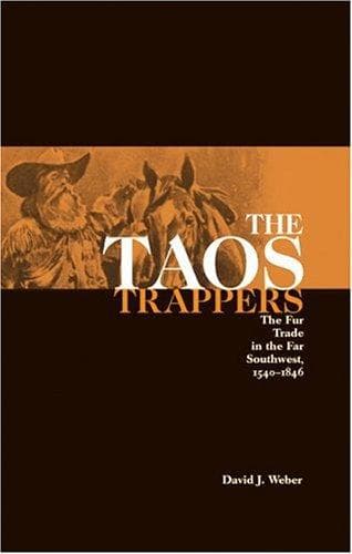Cover of The Taos trappers by David J. Weber