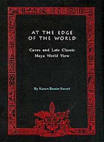 Cover of At the edge of the world by Karen Bassie-Sweet