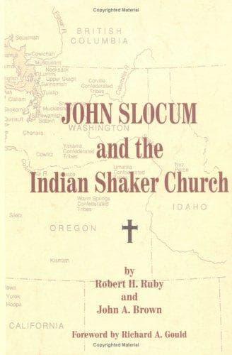 Cover of John Slocum and the Indian Shaker Church by Robert H. Ruby