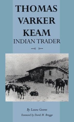 Cover of Thomas Varker Keam, Indian trader by Laura Graves
