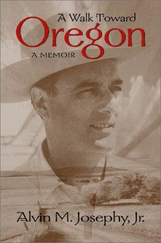 Cover of A walk toward Oregon by Alvin M. Josephy
