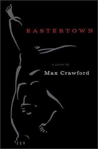 Cover of Eastertown by Max Crawford