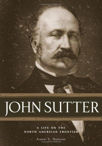Cover of John Sutter by Albert L. Hurtado