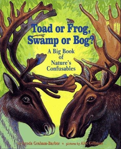 Cover of Toad or frog, swamp or bog? by Lynda Graham-Barber