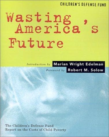 Cover of Wasting America's future by Children's Defense Fund (U.S.)