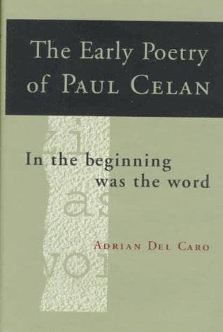 Cover of The early poetry of Paul Celan by Adrian Del Caro