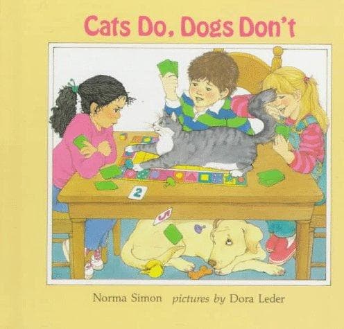 Cover of Cats do, dogs don't by Norma Simon