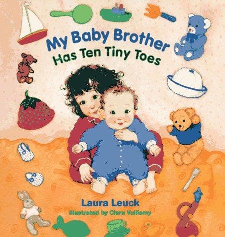 Cover of My baby brother has ten tiny toes by Laura Leuck