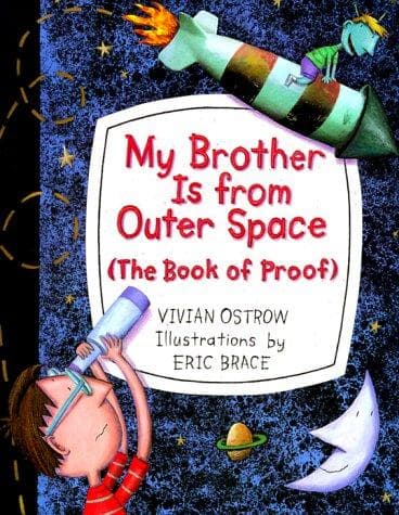 Cover of My Brother Is from Outer Space by Vivian Ostrow