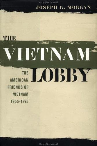 Cover of The Vietnam lobby by Joseph G. Morgan