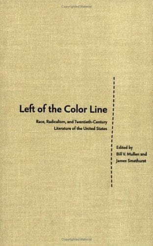 Cover of Left of the Color Line by Bill V. Mullen