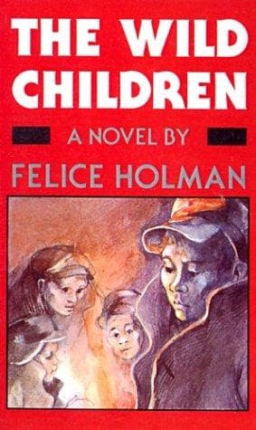 Cover of The wild children by Felice Holman
