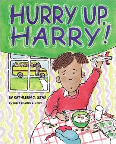 Cover of Hurry up, Harry by Kathleen C. Szaj